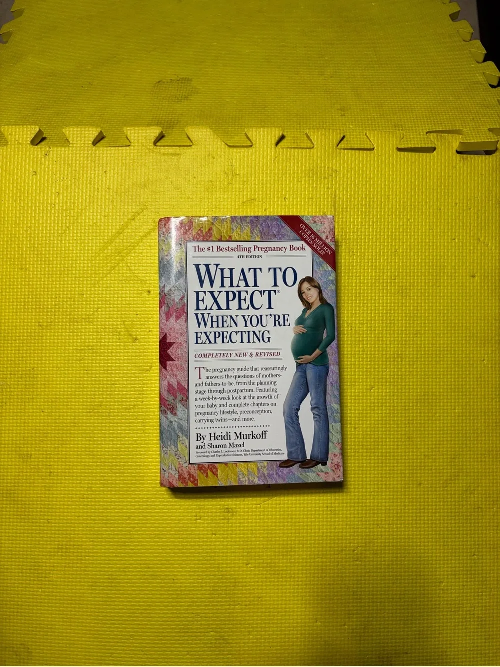 What to Expect When You're Expecting by Heidi Murkoff - Yellow Cover Accent